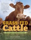 Grass-Fed Cattle: How to Produce and Market Natural Beef By Julius Ruechel Cover Image