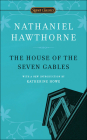 House of Seven Gables (Signet Classics) By Nathaniel Hawthorne, Katherine Howe (Introduction by), Brenda Wineapple (Afterword by) Cover Image