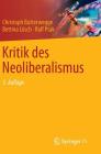 Kritik Des Neoliberalismus By Christoph Butterwegge, Bettina Lösch, Ralf Ptak Cover Image