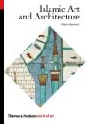Islamic Art and Architecture (World of Art) Cover Image