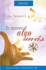 Es necesario algo más By Elisa Masselli, J. Thomas Msc Saldias Cover Image