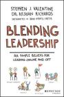 Blending Leadership P By Stephen J. Valentine, Reshan Richards, Brad Ovenell-Carter Cover Image