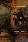 Irish London: A Cultural History 1850-1916 By Richard Kirkland Cover Image