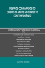 Desafios Comparados Do Direito Da Saúde No Contexto Contemporâneo By Verônica Scriptore Freire E. Almeida Cover Image