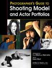 A Photographers Guide to Shooting Model & Actor Portfolios Cover Image
