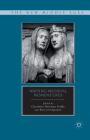 Writing Medieval Women's Lives (New Middle Ages) By C. Goldy (Editor), A. Livingstone (Editor) Cover Image
