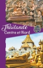 Thaïlande Centre et Nord Cover Image