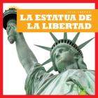 Estatua de La Libertad (Statue of Liberty) (Hola) Cover Image