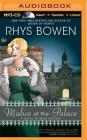 Malice at the Palace (Royal Spyness Mysteries #9) By Rhys Bowen, Katherine Kellgren (Read by) Cover Image