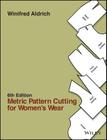 Metric Pattern Cutting for Women's Wear By Winifred Aldrich Cover Image