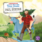Paul Bunyan (American Tall Tales) By Shannon Anderson, Anglika Dewi Anggreini (Illustrator) Cover Image