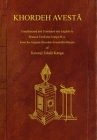 Khordeh Avesta By Kavasji Kanga Cover Image