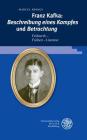 Franz Kafka: 'beschreibung Eines Kampfes' Und 'betrachtung': Fruhwerk - Freiheit - Literatur (Beitrage Zur Neueren Literaturgeschichte #386) By Marcel Krings Cover Image