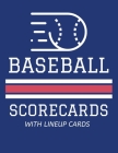 Baseball Scorecards With Lineup Cards: 50 Scoring Sheets For Baseball and Softball Games (8.5x11) By Jose Waterhouse Cover Image