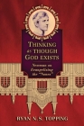 Thinking as Though God Exists: Newman on Evangelizing the 