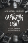 Capturing Light: The Epic Journey of Photography Cover Image