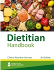 Dietitian Handbook By Saskatchewan Health Authority (Compiled by) Cover Image