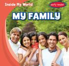 My Family (Inside My World) By Tina Benjamin Cover Image