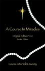 A Course in Miracles - Original Edition Text By Helen Schucman, Helen Schucman (Editor), William T. Thetford (Editor) Cover Image