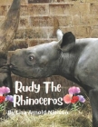 Rudy The Rhinoceros: Rhino Cover Image