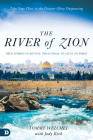 The River of Zion: True Stories of Revival: From Israel to Azusa to Today By Tommy Welchel, Jody Keck, Cleddie Keith (Foreword by) Cover Image