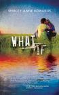What If By Shirley Anne Edwards Cover Image
