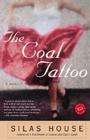 The Coal Tattoo: A Novel Cover Image