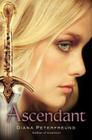 Ascendant (Killer Unicorns #2) By Diana Peterfreund Cover Image