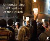 Understanding the Theology of the Church By Dr Theol, Dr Theol (Read by) Cover Image