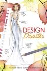 Design Disaster (Chloe by Design) By Margaret Gurevich, Brooke Hagel (Illustrator) Cover Image