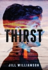 Thirst By Jill Williamson Cover Image