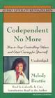 Codependent No More: How to Stop Controlling Others and Start Caring for Yourself Cover Image