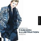 Essential Fashion Illustration: Men By Rockport Publishers (Manufactured by) Cover Image