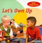 Let's Own Up (Best Behavior) Cover Image