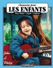15 Chansons pour enfants vol. 1 - Easy piano, orgue, guitare By John L. Philip Cover Image