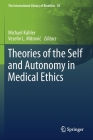 Theories of the Self and Autonomy in Medical Ethics Cover Image