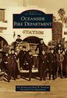 Oceanside Fire Department (Images of America) Cover Image