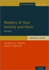 Mastery of Your Anxiety and Panic: Therapist Guide (Treatments That Work) Cover Image