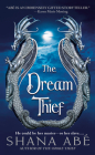 The Dream Thief (Drakon #2) By Shana Abé Cover Image
