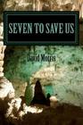 Seven To Save Us Cover Image