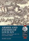 Armies and Enemies of Louis XIV: Volume 1 - Western Europe 1688-1714: France, Britain, Holland (Century of the Soldier #36) By Mark Allen Cover Image