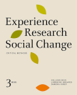 Experience Research Social Change: Critical Methods, Third Edition Cover Image