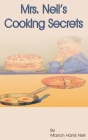 Mrs. Neil's Cooking Secrets By Marion Harris Neil Cover Image