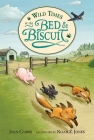 Wild Times at the Bed and Biscuit By Joan Carris, Noah Z. Jones (Illustrator) Cover Image