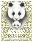 The Panda's Child By Jackie Morris, Cathy Fisher (Illustrator) Cover Image