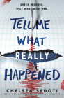 Tell Me What Really Happened Cover Image