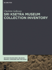 Sri Ksetra Museum Collection Inventory (Beyond Boundaries #7) By Charlotte Galloway Cover Image
