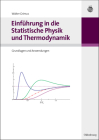 Einführung in die Statistische Physik und Thermodynamik Cover Image