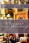 A Journey Into Holiness By Moshe Steinerman Cover Image