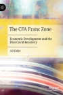 The Cfa Franc Zone: Economic Development and the Post-Covid Recovery Cover Image